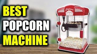 TOP 5: Best Popcorn Machine for Home 2022 | for Tasty Popcorn Poppers