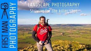 Striving for the killer shot - Landscape Photography Vlog