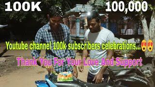 youtube channel 100k subscribers celebrations...-thank you all youtube family-youtube 100k party