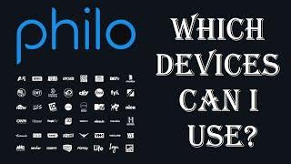 Philo TV - What Streaming Devices Can I Use - Roku, Amazon Fire TV, Apple TV, Mac, PC, iOS, Android