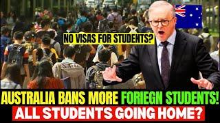 More Foreign Students Banned? No More Visas - More Visa Refusals & Restrictions For All Students