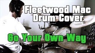 Go Your Own Way - DRUM COVER #5 - Alexandre Dobruski