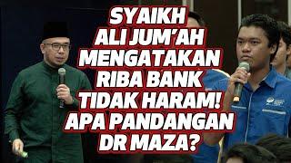 Syaikh Ali Jum'ah Mengatakan Riba Bank Tidak Haram! Apa Pandangan Dr MAZA?