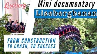 Lisebergbanan Liseberg - Theme Park Documentary