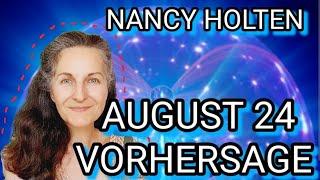 ️AUGUST 2024 VORHERSAGE - ENDLICH 5 D erleben!/ In 3 D️ Nahrungsknappheit /Nancy Holten