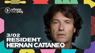 Hernán Cattaneo #Resident en Urbana Play 104.3 FM #UrbanaPlay1043 3/02