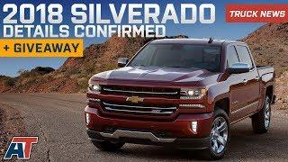 2018 Chevy Silverado Details Released | Special Editions, Packages, Trims + Giveaway! – Truck News