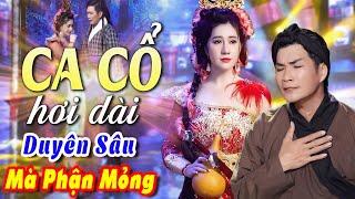 "Lòng Đau Đáu" Ca Cổ Cải Lương Hơi Dài | Mai Phương Thảo, Cổ Thạch Xuyên Ca Cổ Hơi Dài HayCa Cổ Hay