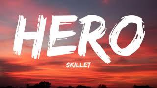 Skillet-Hero (Lyrics Video)