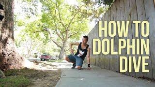 How to Breakdance | Dolphin Dive / Backwards Worm