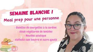 Semaine blanche : je cuisine avec ce que j'ai