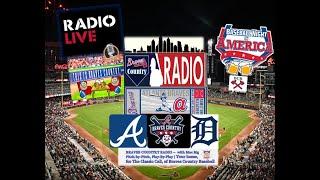 Atlanta Braves vs Detroit Tigers MLB LIVE Stream | Braves Country Radio Play-By-Play & Watch Party