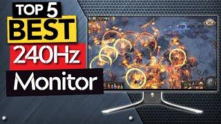  TOP 5 Best 240 Hz Monitors [ 2024 Buyer's Guide ]