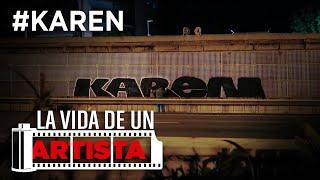 La vida de un artista "KAREN"