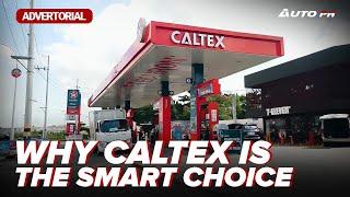 Why CALTEX is the SMART CHOICE | Advertorial