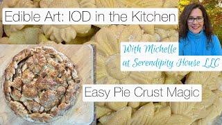 Easy Pie Crust with IOD Molds