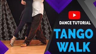 Argentine Tango Walk  (Caminada)