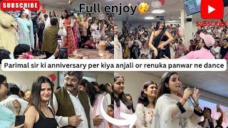 Parimal sir ki anniversary per kiya anjali or renuka panwar ne dance