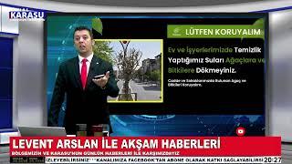 15.04.2024 Levent ARSLAN ile Akşam Haberleri #karasu #kanalkarasu #kocaali