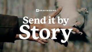 Send It By Story