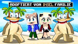 WIR WERDEN VON EINER INSEL FAMILIE ADOPTIERT!