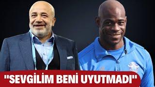 Murat Sancak'tan gülümseten Balotelli sözleri