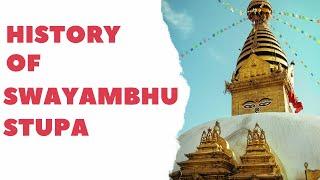 History of Swayambhunath stupa | Nepali stories