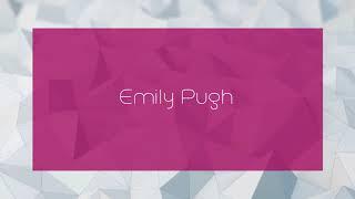 Emily Pugh - appearance