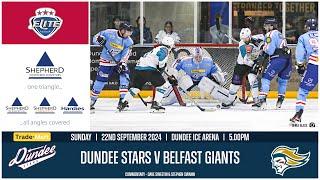 EXTENDED 4K HIGHLIGHTS | 22/09/2024 | Dundee Stars v Belfast Giants