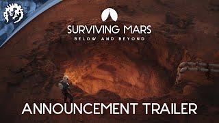 Surviving Mars: Below and Beyond | Announcement Trailer