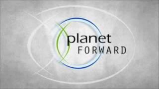 Planet Forward - Promotional Spot