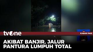 Jalur Pantura Situbondo Lumpuh Total Diterjang Banjir | Kabar Pagi tvOne