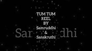 TUM TUM Reel / viral trend song / Enemy(Tamil) / Samruddhi & Sanskruthi...#shorts