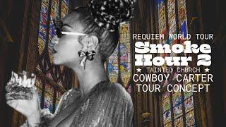 COWBOY CARTER: REQUIEM WORLD TOUR | SMOKE HOUR 2  TAINTED CHURCH