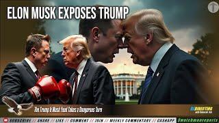 The Trump & Musk Feud Takes a Dangerous Turn