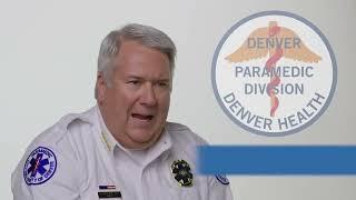 What it Means to be a Denver Health Paramedic