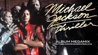 THRILLER - SWG ALBUM MEGAMIX - Michael Jackson