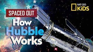 How Hubble Works | Spaced Out