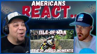 AMERICANS REACT TO ISLE OF MAN TT TOP SPEED MOMENTS || REAL FANS SPORTS