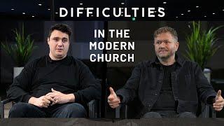 Difficulties In The Modern Church - Igor Karabut & Russell Korets