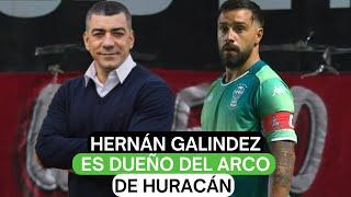 Hernán Galindez es dueño del arco de Huracán