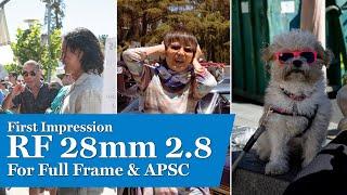 Canon Rf 28mm 2.8 STM First Impressions | Full Frame & APSC R6ii R7