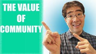 The Value Of Community And Learning From Others