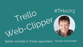 Trello Tutorial 2020 Links direkt in Trello speichern - Webclipper