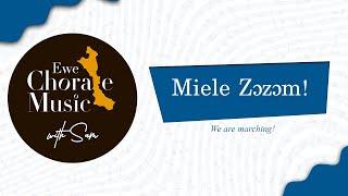 Miele Zɔzɔm by Dogbo Isaac - Ewe Acapella by Sam
