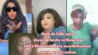 flore de Lille sur décès de berky et René star à Elise bisso zéro sen.sibilisation sur pros*titution