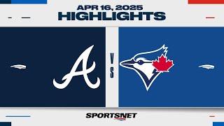MLB Highlights | Braves vs. Blue Jays - April 16, 2025