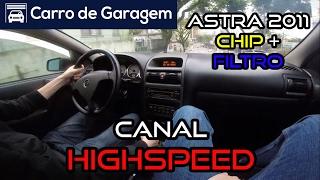 2011 Astra 2.0 com chip e filtro | Aceleradas com Canal Highspeed