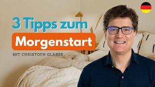 3 einfache Tipps für einen produktiven Morgen (ohne Handy)