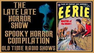Spooky Horror Compilation Old Time Radio Shows All Night
